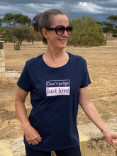 Load image into Gallery viewer, Womens Don't Judge Just Love Short Sleeve T-shirt